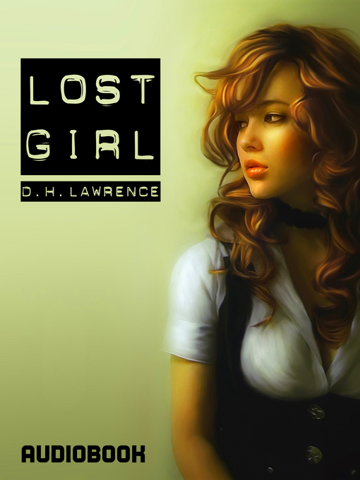 Upplýsingar um Lost Girl eftir D. H. Lawrence - Til útláns
